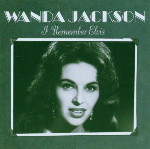 Capa do álbum "I Remember Elvis", de Wanda Jackson