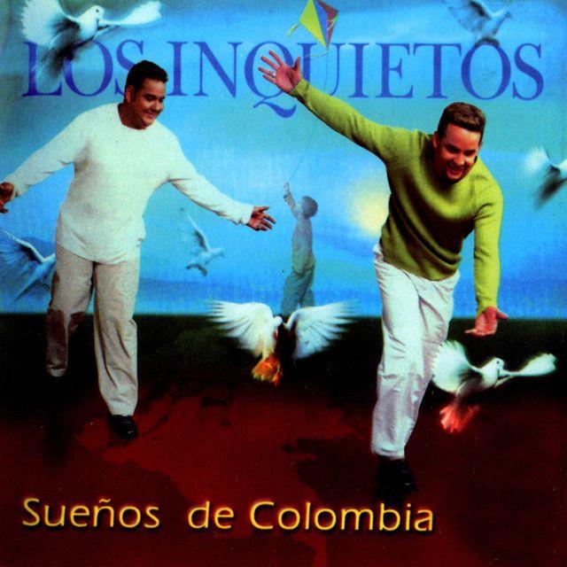 Portada de Álbum "Sueños De Colombia", de Los Inquietos del Vallenato