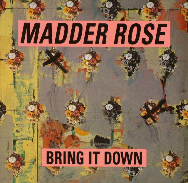 Portada del álbum "Bring It Down", de Madder Rose