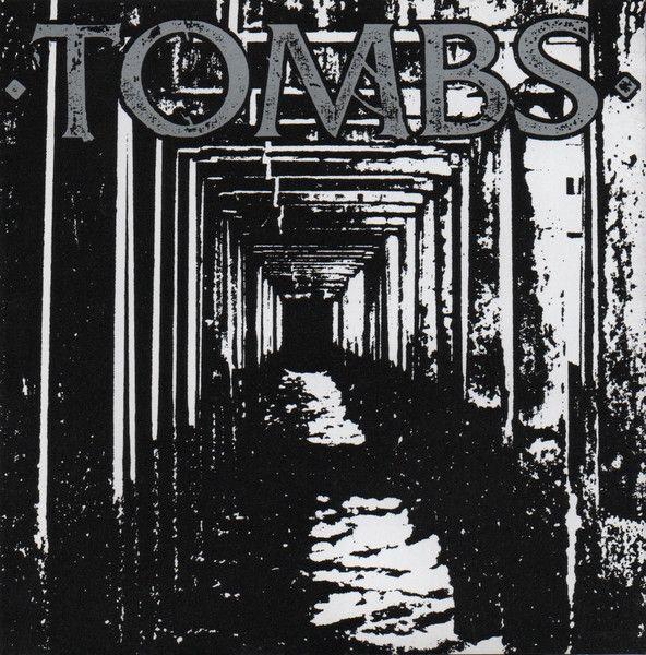Capa do Single/EP "Tombs", de Tombs