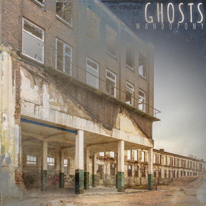 Portada de Sencillo/EP "Ghosts", de MandoPony