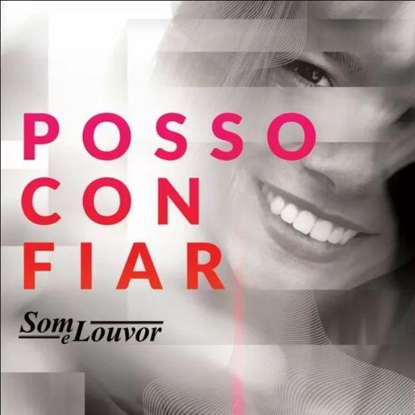Portada de Sencillo/EP "Posso Confiar", de Grupo Som e Louvor