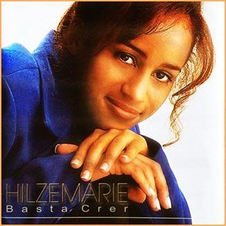 Portada de Álbum "Basta Crer", de Hilzemarie