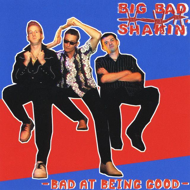Portada de Álbum "Bad At Being Good", de Big Bad Shakin'