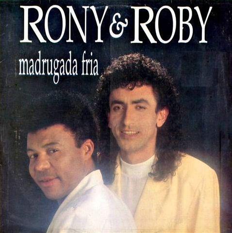 Portada de Álbum "Madrugada Fria ", de Rony e Roby