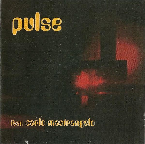 Capa do Álbum "Pulse (feat. Carlo Mastrangelo)", de Pulse (The Endless Pulse)