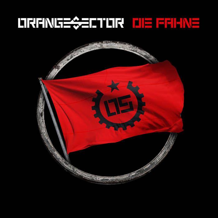 Portada de Sencillo/EP "Die Fahne", de Orange Sector