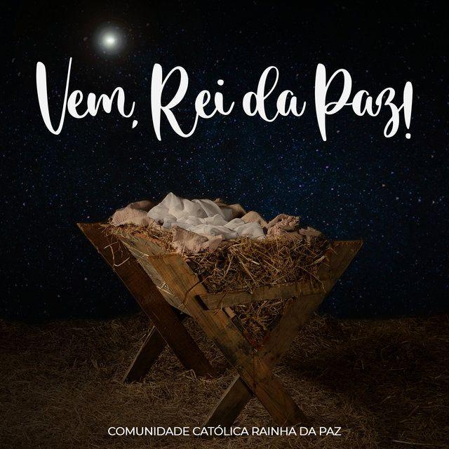 Portada de Sencillo/EP "Vem, Rei da Paz", de Comunidade Católica Rainha da Paz