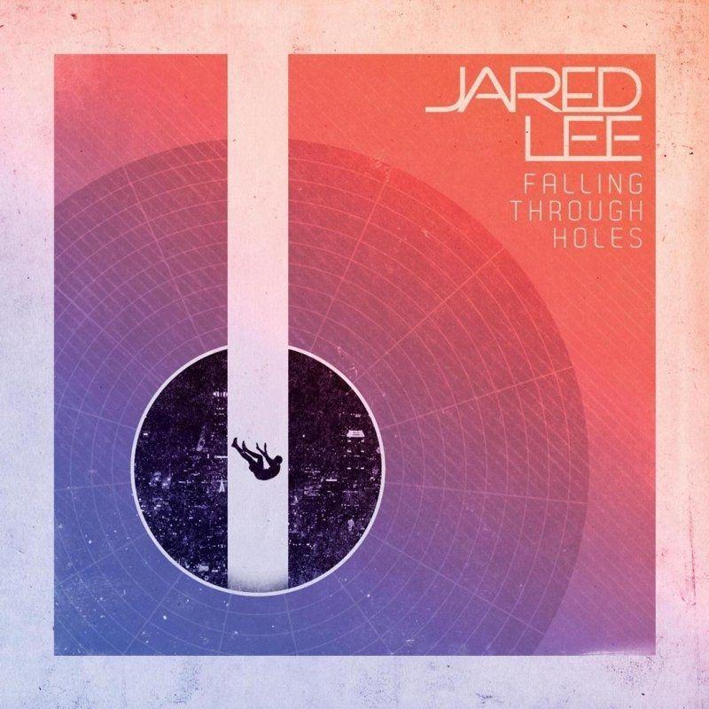 Capa do Álbum "Falling Through Holes", de Jared Lee