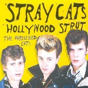 Portada de Álbum "Hollywood Strut: the Unreleased Cuts", de Stray Cats