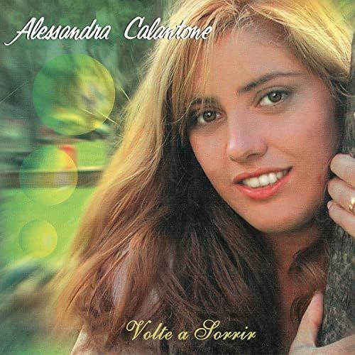 Portada de Álbum "Volte a Sorrir", de Alessandra Calantone
