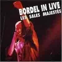 Portada de Álbum "Bordel In Live", de Les Sales Majestés