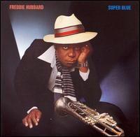 Portada del álbum "Super Blue", de Freddie Hubbard
