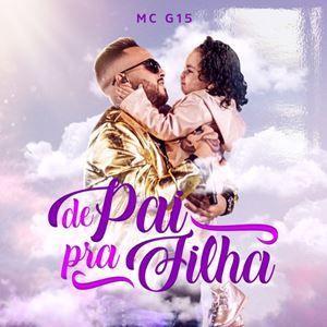 Portada de Sencillo/EP "De Pai Pra Filha", de MC G15