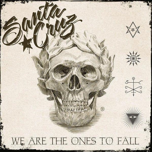 Portada de Sencillo/EP "We Are The Ones To Fall ", de Santa Cruz
