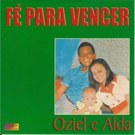 Portada de Álbum "Fé Para Vencer", de Oziel e Alda