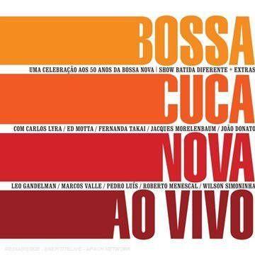 Portada de Álbum "Bossacucanova Ao Vivo (Uma Comemoração Aos 50 Anos da Bossa Nova)", de Bossacucanova