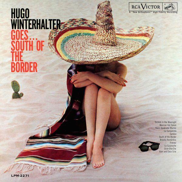 Portada de Álbum "Goes...South Of The Border", de Hugo Winterhalter