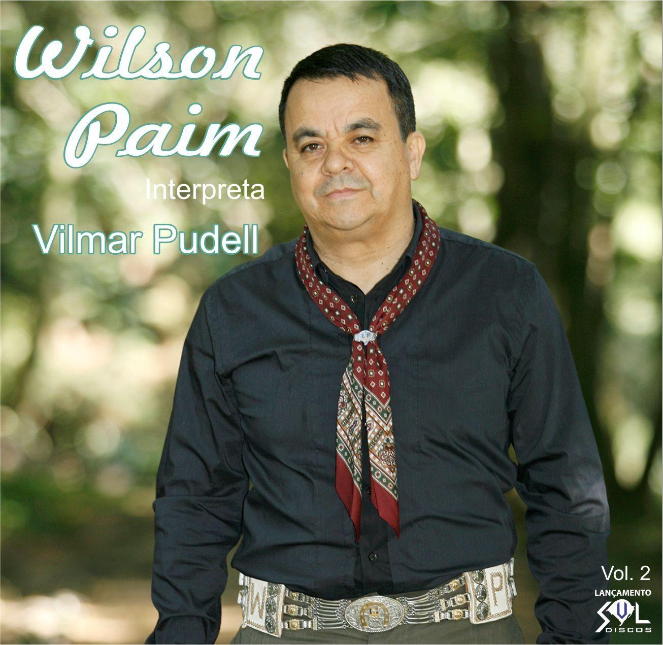Portada de Álbum "Wilson Paim Interpreta Vilmar Pudell Vol. 02", de Wilson Paim