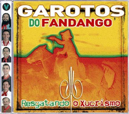 Portada de Álbum "Resgatando o Xucrismo", de Garotos do Fandango