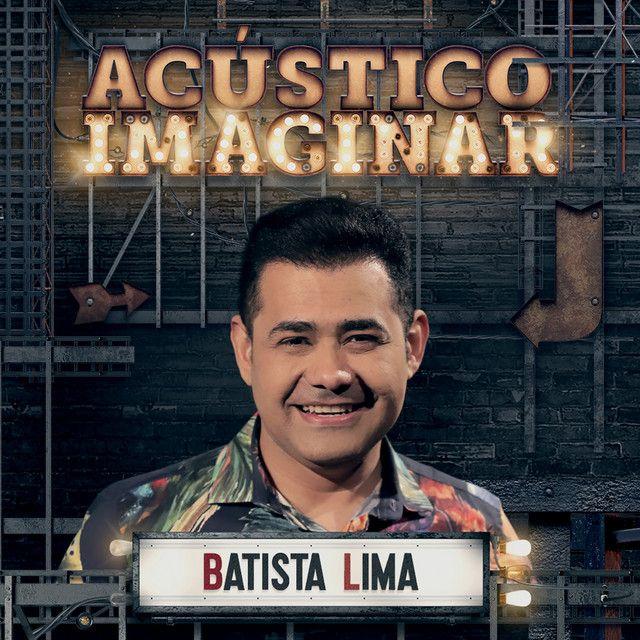 Capa do Álbum "Acústico Imaginar ", de Batista Lima