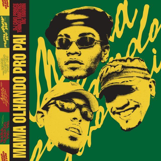 Portada de Sencillo/EP "MAMA OLHANDO PRO PAI (part. DJ Caio Prince e Marvin)", de DJ Thiago Martins