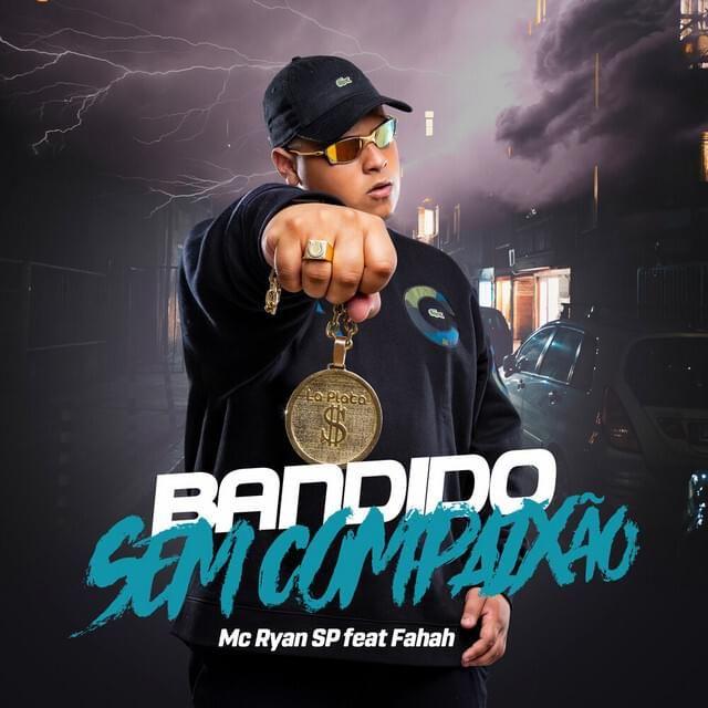 Portada de Sencillo/EP "Bandido Sem Compaixão ", de MC Ryan SP