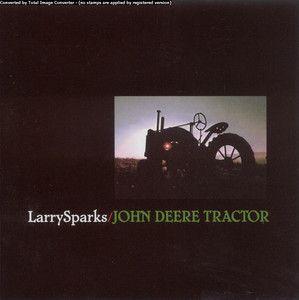 Portada de Álbum "John Deere Tractor", de Larry Sparks