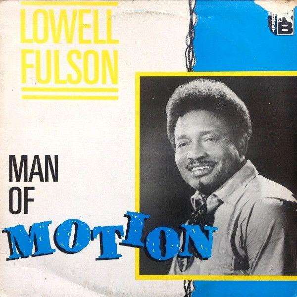 Portada de Álbum "Man Of Motion", de Lowell Fulson