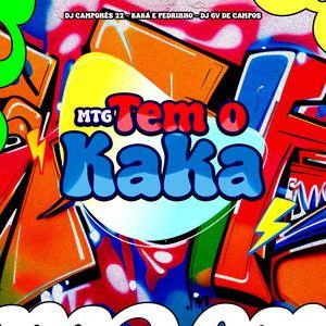 Portada de Sencillo/EP "MTG - Tem o Kaká", de Kaká e Pedrinho