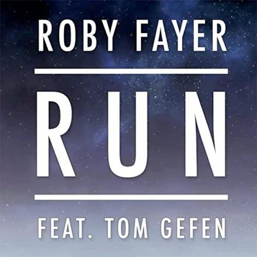 Album cover of "Run (feat. Tom Gefen)" by Roby Fayer