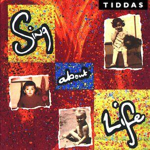 Capa do Álbum "Sing About Life", de Tiddas