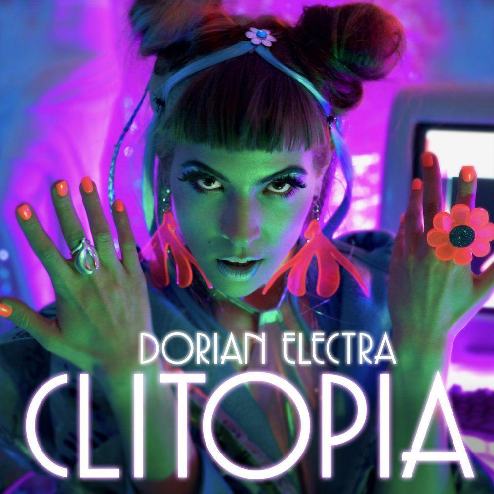 Portada de Sencillo/EP "Clitopia", de Dorian Electra