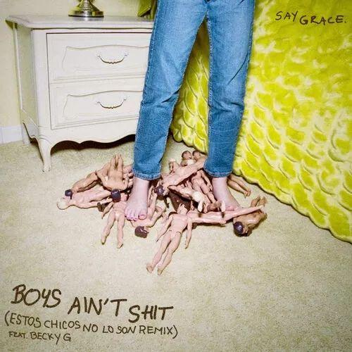 Capa do Single/EP "Boys Ain't Shit (Estos Chicos No Lo Son Remix) (feat. Say Grace)", de Becky G