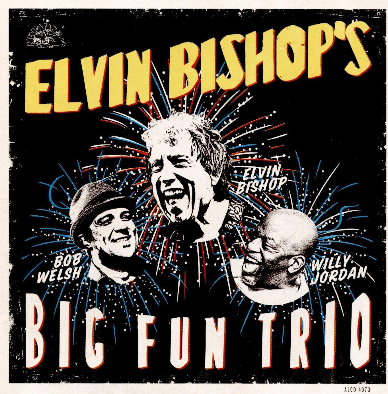 Portada de Álbum "Elvin Bishop's Big Fun Trio", de Elvin Bishop