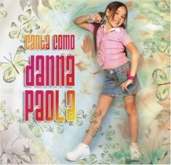 Portada de Álbum "Canta Como Danna Paola", de Danna Paola