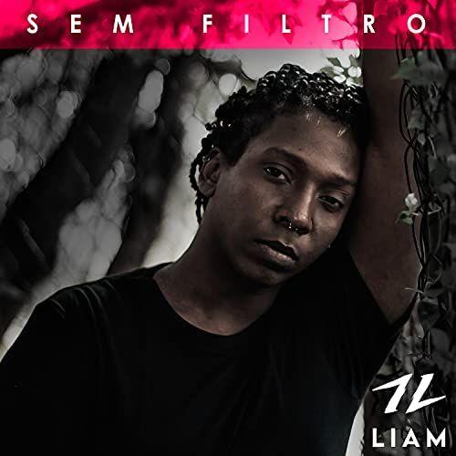 Album cover of "Sem Filtro" by Liam