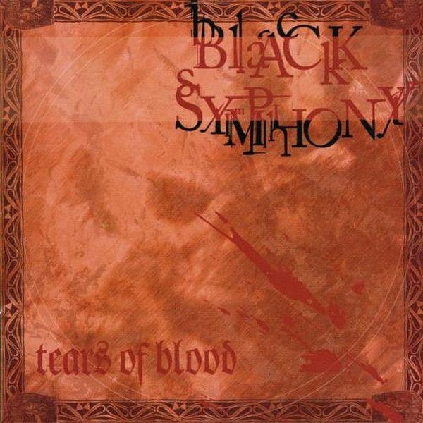 Portada de Álbum "Tears Of Blood", de Black Symphony