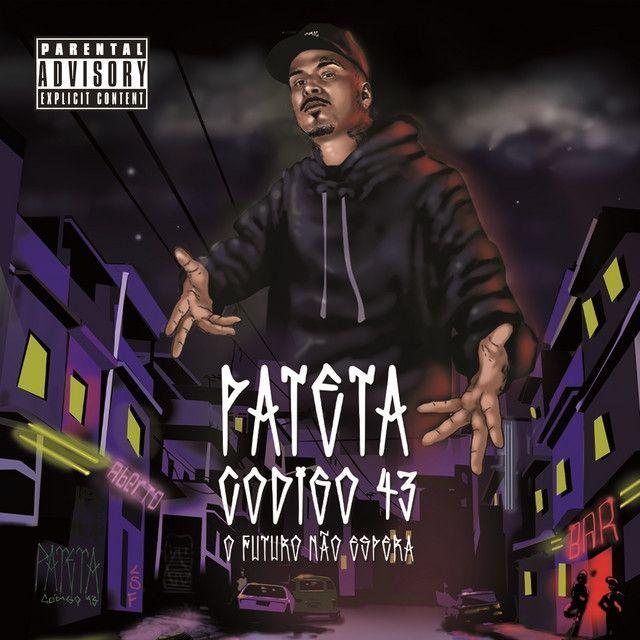 Portada de Álbum "O Futuro Não Espera", de Pateta Código 43