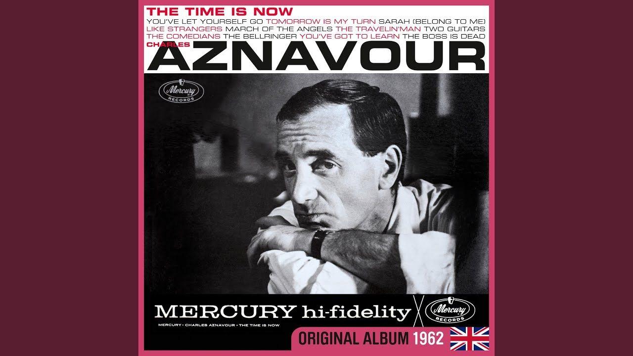 Album cover of "The Time Is Now" by Charles Aznavour