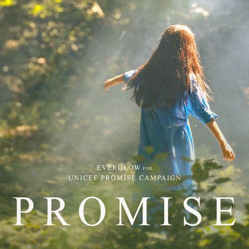 Single/EP cover of "PROMISE (For UNICEF Promise Campaign)" by EVERGLOW