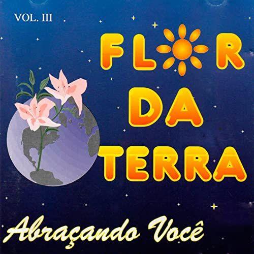 Portada de Álbum "Abraçando Você", de Flor da Terra