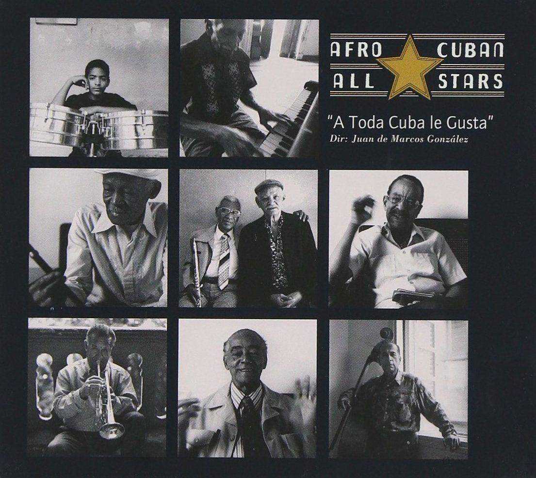 Album cover of "A Toda Cuba Le Gusta" by Afro-Cuban All Stars