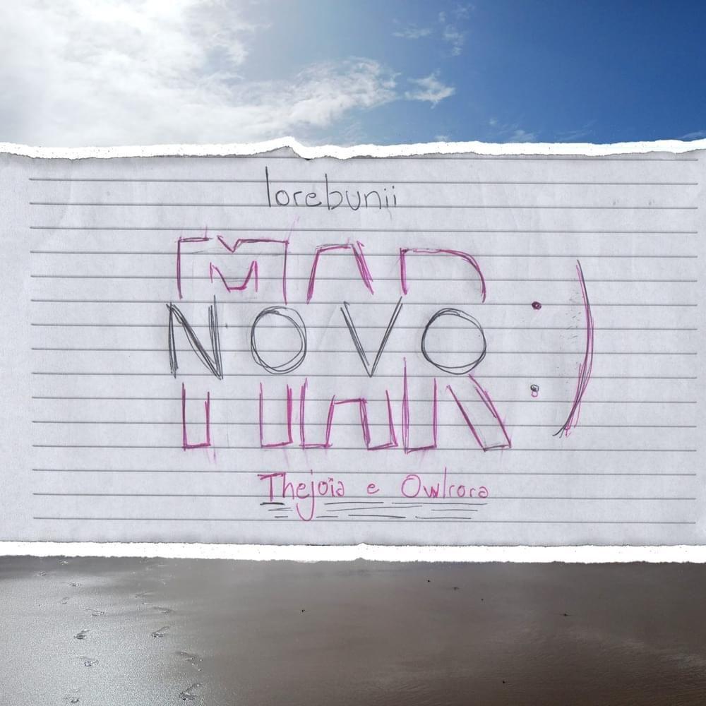 Portada de Sencillo/EP "Novo Mar :) (part. lorebunii e TheJoia)", de Owlrora