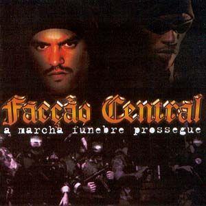 Capa do Álbum "A Marcha Fúnebre Prossegue", de Facção Central