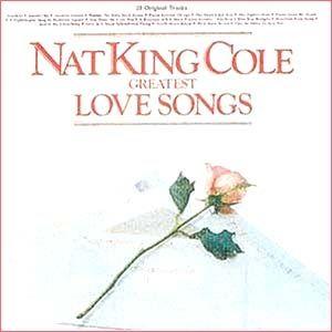Portada de Álbum "Greatest Love Songs", de Nat King Cole