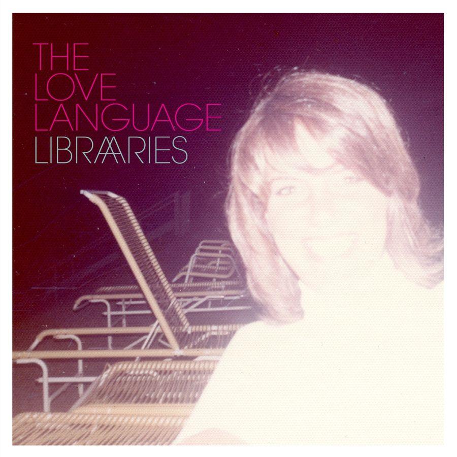 Portada de Álbum "Libraries", de The Love Language