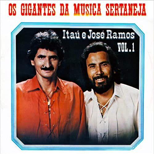 Portada de Álbum "Os Gigantes Da Música Sertaneja", de Itaú e José Ramos