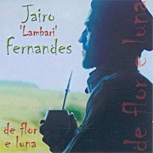 Portada de Álbum "De Flor E Luna", de Jairo Lambari Fernandes