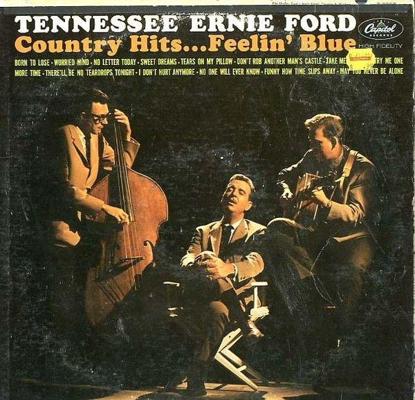 Portada de Álbum "Country Hits...Feelin' Blue", de Tennessee Ernie Ford